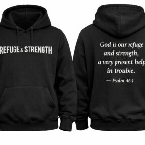 Collection of Psalm 46:1 Christian hoodies in multiple colors featuring “Refuge & Strength” text and Bible verse design.